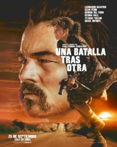 Crítica Una Batalla tras otra de Paul Thomas Anderson