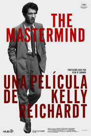 The Mastermind de Kelly Reichardt